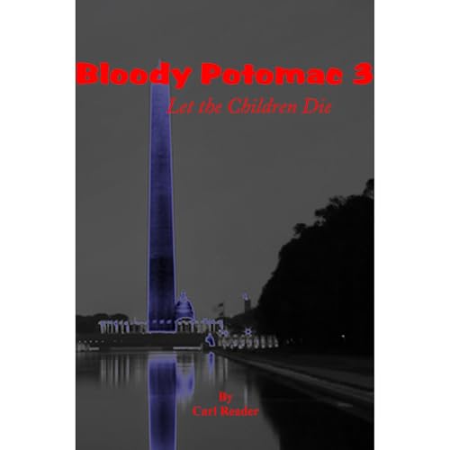 Cover of Bloody Potomac 3, Let the Children Die