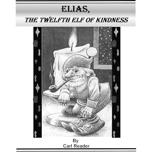 Cover of Elias, The Twelfth Elf of Kindness