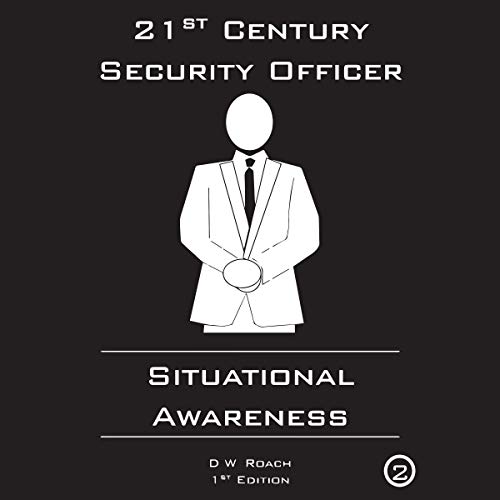 Cover of 21st Century Security Officer: Situational Awareness