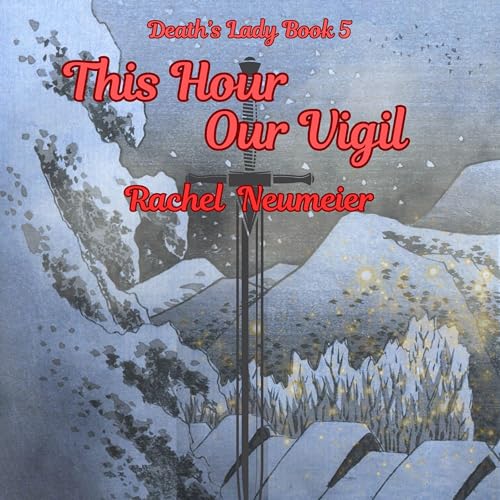Cover of This Hour, Our Vigil