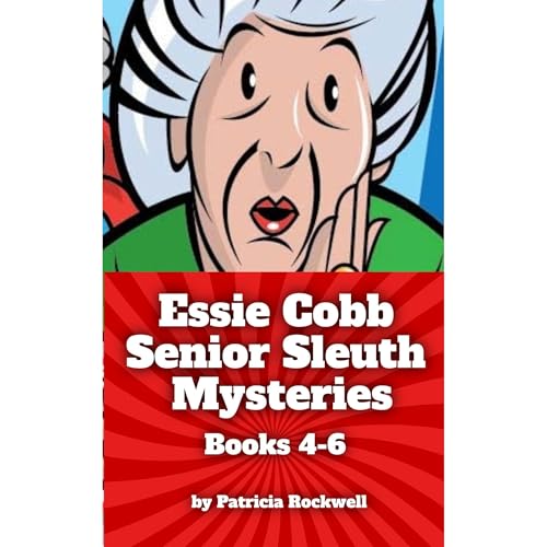 Cover of Essie Cobb Senior Sleuth Mysteries