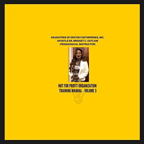 Cover of Not for Profit Organization Training Manual - Volume 3