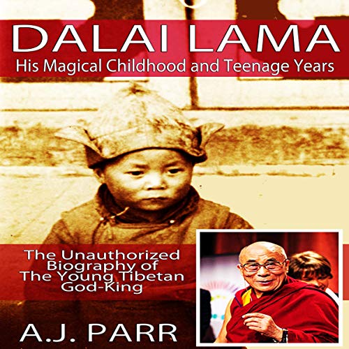 Cover of Dalai Lama, His Magical Childhood and Teenage Years