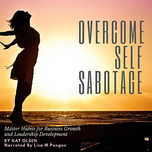 Cover of Overcome Self Sabotage