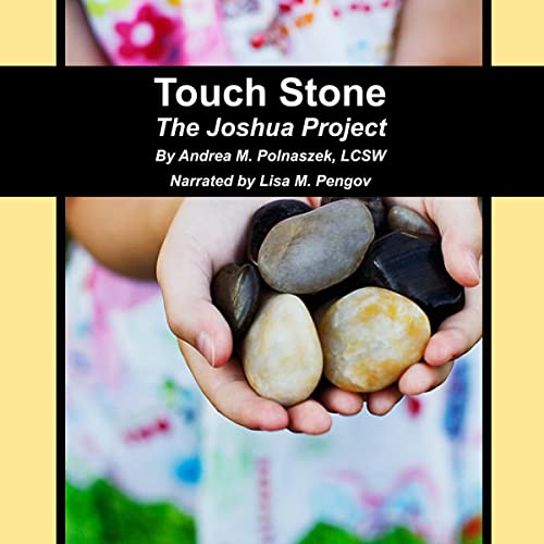 Cover of Touch Stone: The Joshua Project