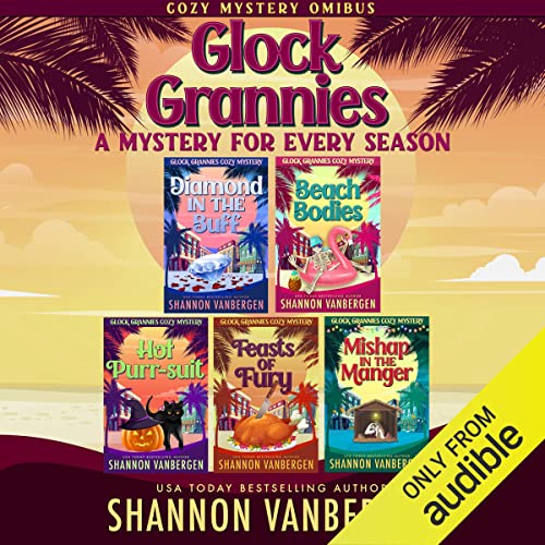 Cover of Glock Grannies: A Mystery for Every Season