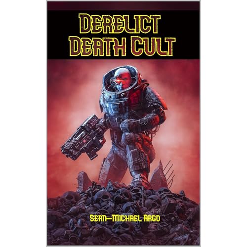 Cover of Derelict Death Cult