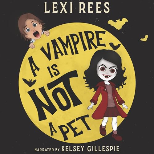 Cover of A Vampire Is Not a Pet
