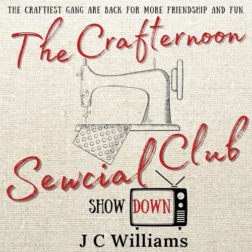 Cover of The Crafternoon Sewcial Club - Showdown