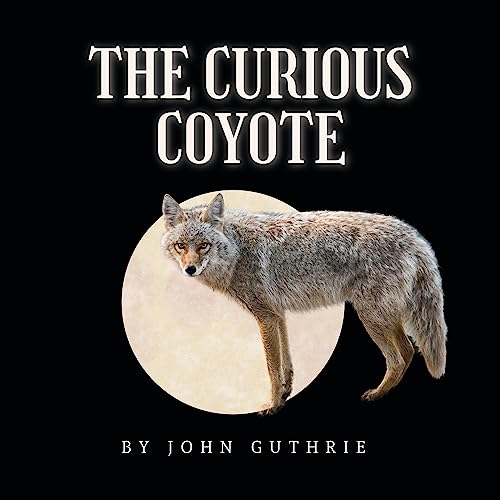 Cover of The Curious Coyote
