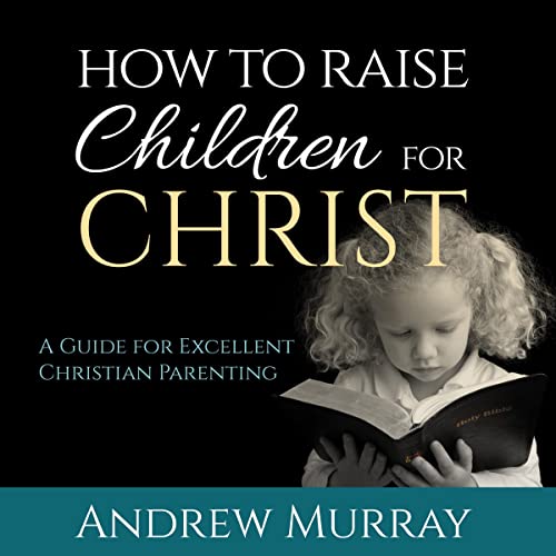 Cover of How to Raise Children for Christ