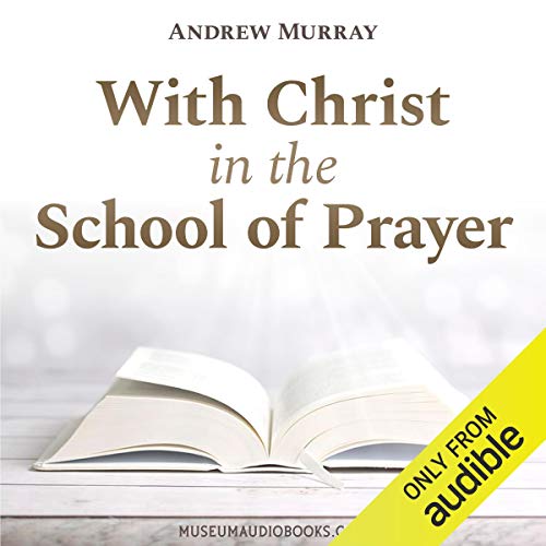 Cover of With Christ in the School of Prayer