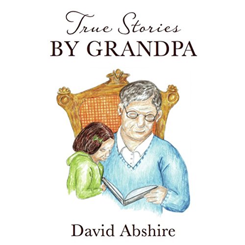 Cover of True Stories by Grandpa