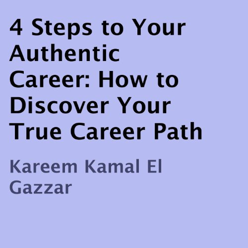 Cover of 4 Steps to Your Authentic Career