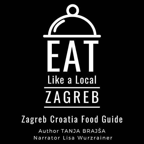 Cover of Eat like a Local - Zagreb