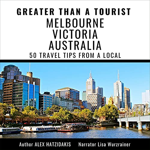 Cover of Greater than a Tourist - Melbourne, Victoria, Australia