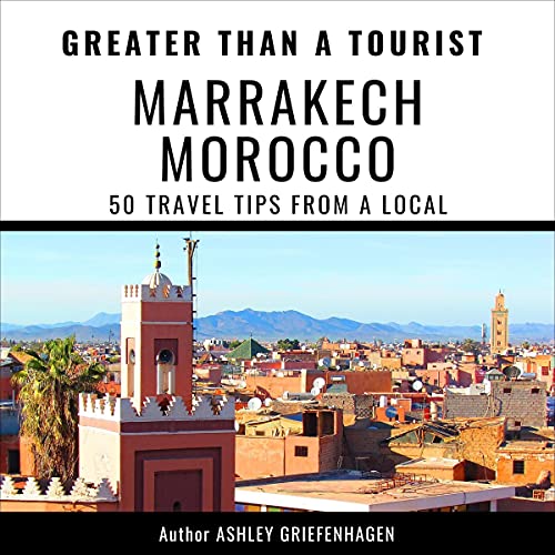 Cover of Greater than a Tourist - Marrakech Morocco