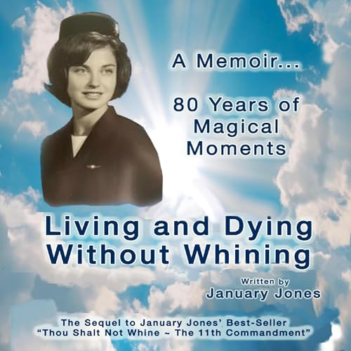 Cover of Living and Dying Without Whining