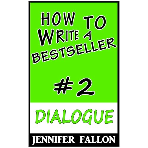 Cover of How to Write a Bestseller: Dialogue