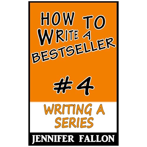 Cover of How to Write a Bestseller: Series