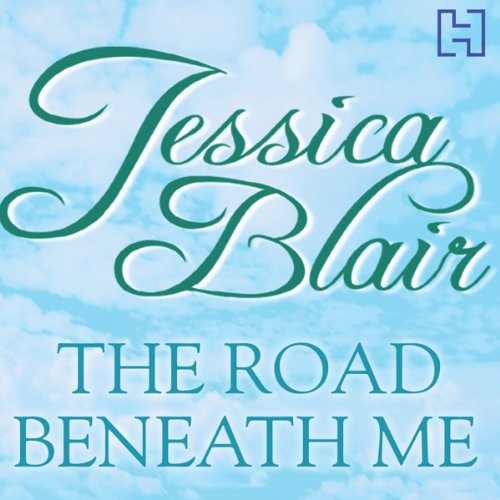 Cover of The Road Beneath Me