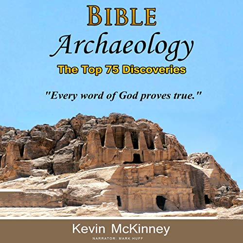 Cover of Bible Archaeology - The Top 75 Discoveries