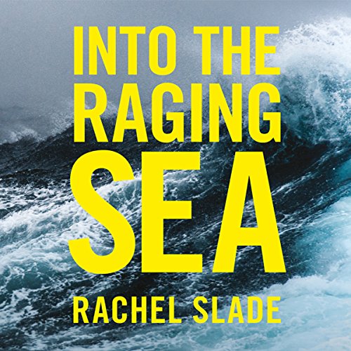 Cover of Into the Raging Sea