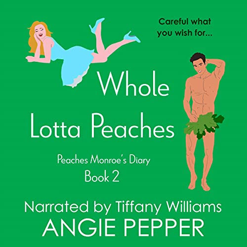 Cover of Whole Lotta Peaches
