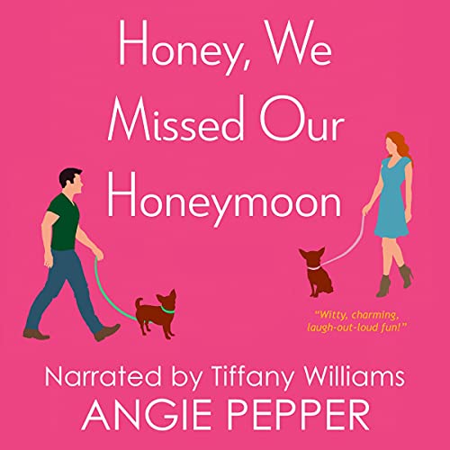 Cover of Honey, We Missed Our Honeymoon
