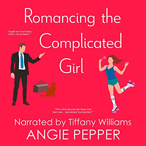 Cover of Romancing the Complicated Girl