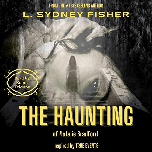 Cover of The Haunting of Natalie Bradford: Part I