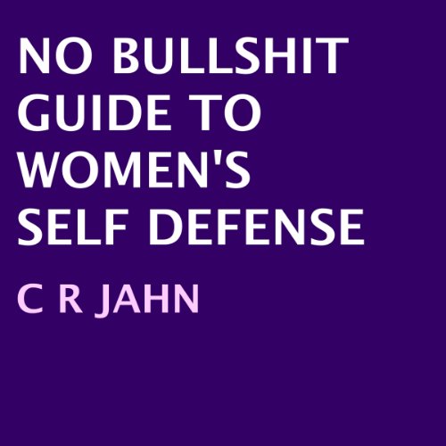 Cover of No Bullshit Guide to Women's Self Defense
