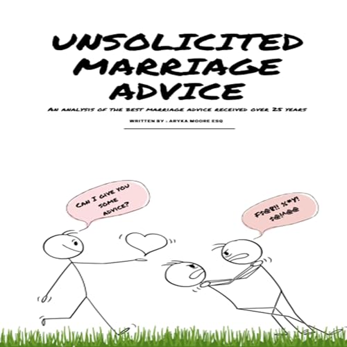 Cover of Unsolicited Marriage Advice