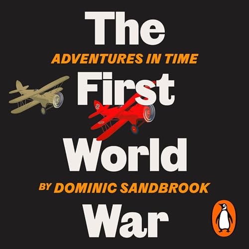 Cover of Adventures in Time: The First World War