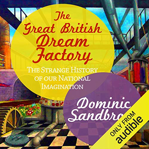 Cover of The Great British Dream Factory