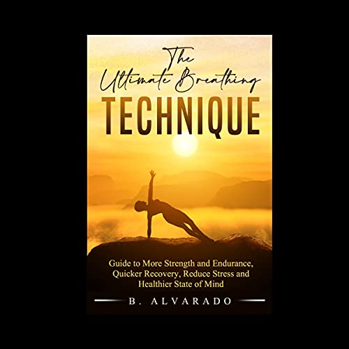 Cover of The Ultimate Breathing Technique