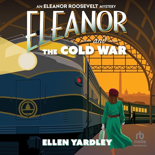 Cover of Eleanor and the Cold War