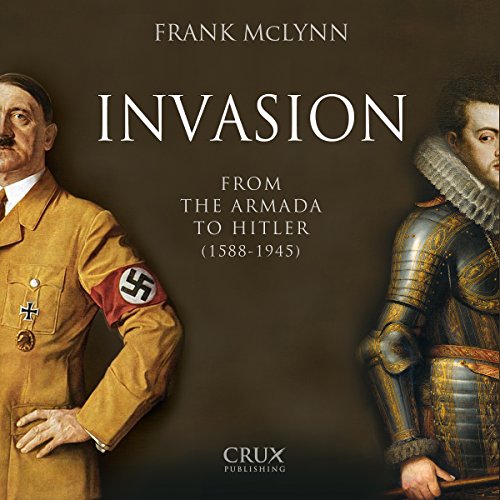 Cover of Invasion: From the Armada to Hitler (1588-1945)
