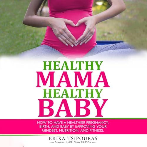 Cover of Healthy Mama, Healthy Baby