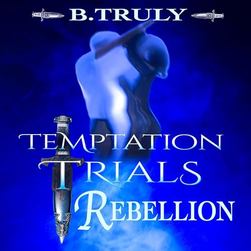 Cover of Temptation Trials Rebellion