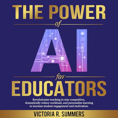 Cover of The Power of AI for Educators