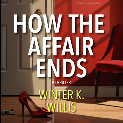 Cover of How the Affair Ends
