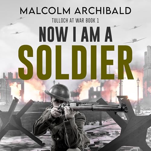 Cover of Now I Am a Soldier