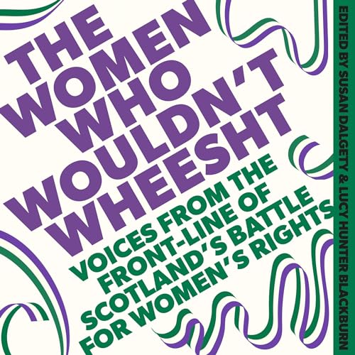Cover of The Women Who Wouldn't Wheesht