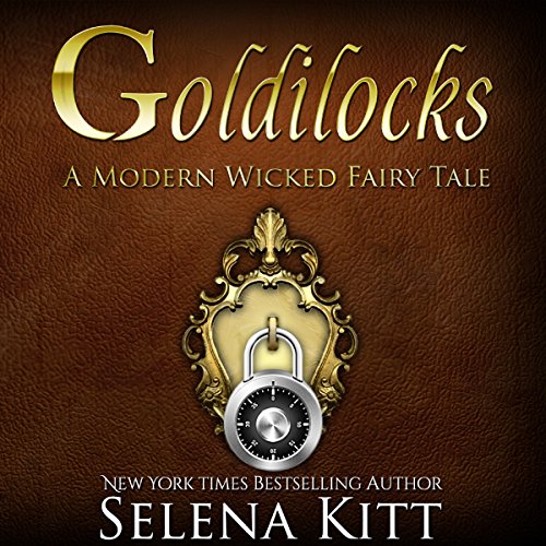 Cover of Goldilocks Modern Wicked Fairy Tales: An Erotic Suspense Romance