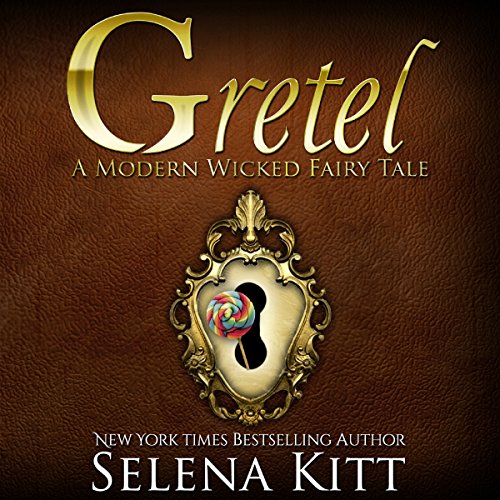 Cover of Gretel Modern Wicked Fairy Tales: An Erotic Suspense Romance