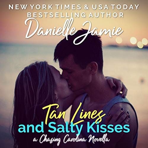 Cover of Tan Lines and Salty Kisses: Parker & Becca