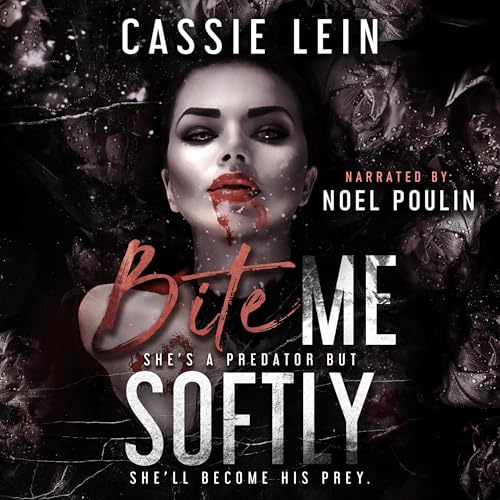 Cover of Bite Me Softly