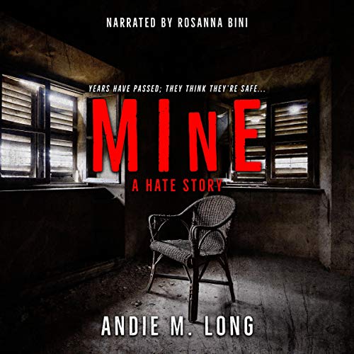 Cover of Mine: A Hate Story