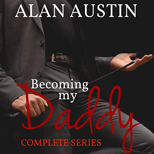 Cover of Becoming My Daddy: Complete Series